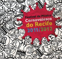 Festival de m�sica carnavalesca do Recife 2011-2012